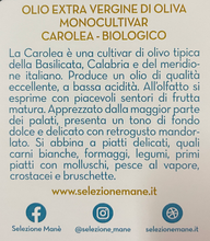 Carica l&#39;immagine nel visualizzatore di Gallery, Monocultivar CAROLEA
